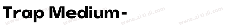 Trap Medium字体转换